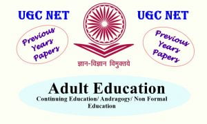Read more about the article UGC NET Adult Education Previous Year Question Papers