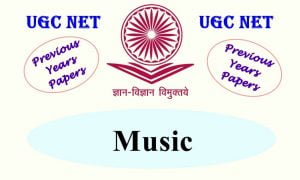 Read more about the article UGC NET Music Previous Years Question Papers