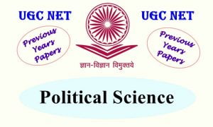 Read more about the article UGC NET Political Science previous Years Question Papers