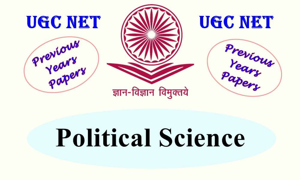 UGC NET Political Science previous Years Question Papers