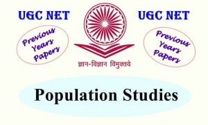 Read more about the article UGC NET Population Studies Previous Years Question Papers