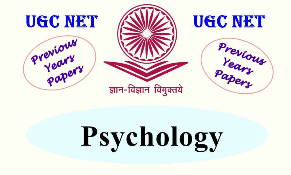 UGC NET Psychology Previous Years Question Papers