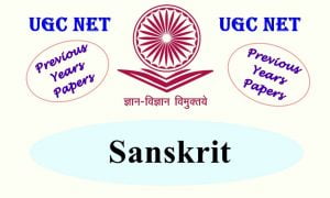 Read more about the article UGC NET Sanskrit Previous Years Question Papers